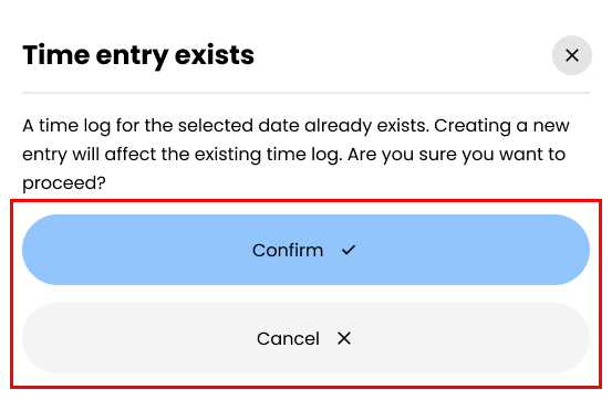 Confirmation modal for existing time entry