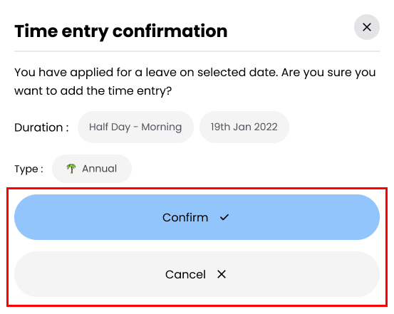 Confirmation modal for time entry on a leave day